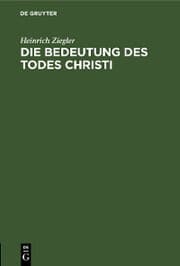 Cover von Die Bedeutung des Todes Christi