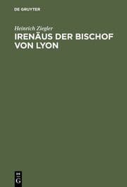 Cover von Irenäus der Bischof von Lyon