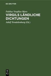 Cover von Virgils ländliche Dichtungen