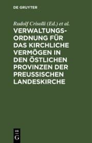 Cover von Verwaltungs-Ordnung für das kirchliche Vermögen in den östlichen Provinzen der Preußischen Landeskirche