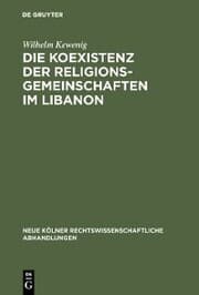 Cover von Die Koexistenz der Religionsgemeinschaften im Libanon