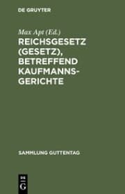 Cover von Reichsgesetz (Gesetz), betreffend Kaufmannsgerichte