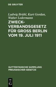 Cover von Zweckverbandsgesetz für Groß Berlin vom 19. Juli 1911