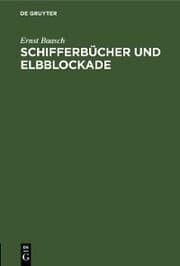 Cover von Schifferbücher und Elbblockade