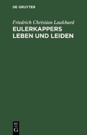 Cover von Eulerkappers Leben und Leiden