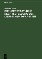 Cover von Die überstaatliche Rechtsstellung der deutschen Dynastien