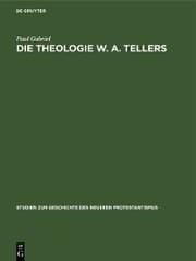 Cover von Die Theologie W. A. Tellers