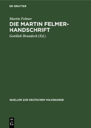 Cover von Die Martin Felmer-Handschrift