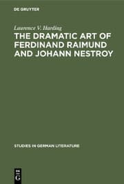 Cover von The dramatic art of Ferdinand Raimund and Johann Nestroy