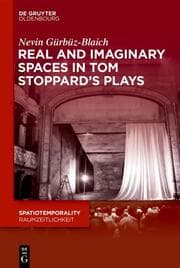 Cover von Real and Imaginary Spaces in Tom Stoppards Plays