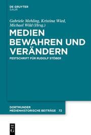 Cover von Medien bewahren und verändern