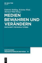 Cover von Medien bewahren und verändern