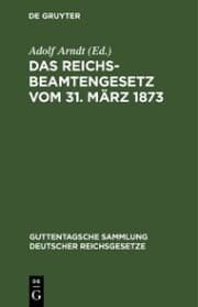 Cover von Das Reichsbeamtengesetz vom 31. März 1873