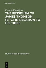 Cover von The pessimism of James Thomson (B. V.) in relation to his times