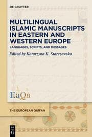 Cover von Multilingual Islamic Manuscripts in Eastern and Western Europe