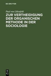 Cover von Zur Vertheidigung der organischen Methode in der Sociologie