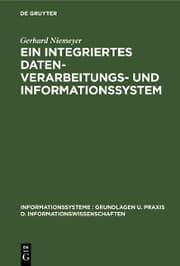 Cover von Ein integriertes Datenverarbeitungs- und Informationssystem