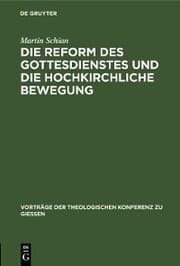 Cover von Die Reform des Gottesdienstes und die hochkirchliche Bewegung