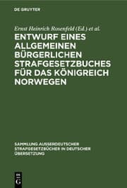 Cover von Entwurf eines Allgemeinen bürgerlichen Strafgesetzbuches für das Königreich Norwegen