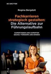 Cover von Fachkarrieren strategisch gestalten: Die Alternative zur Führungslaufbahn