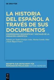 Cover von La historia del español a través de sus documentos