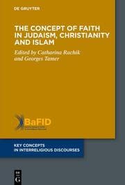 Cover von The Concept of Faith in Judaism, Christianity and Islam