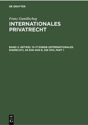 Cover von Artikel 13-17 EGBGB (Internationales Eherecht),§§ 606-606 b, 328 ZPO (Internationales Verfahrensrecht in Ehesachen)