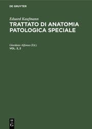 Cover von Eduard Kaufmann: Trattato di anatomia patologica speciale. Vol. 3,2