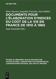 Cover von Documents pour l'élaboration d'indices du coût de la vie en France de 1910 à 1965