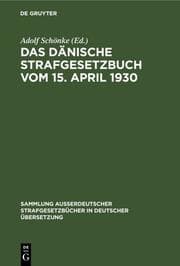 Cover von Das Dänische Strafgesetzbuch vom 15. April 1930
