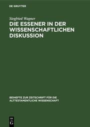 Cover von Die Essener in der wissenschaftlichen Diskussion