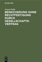 Cover von Bereicherung ohne Rechtfertigung durch Gesellschaftsvertrag