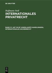 Cover von Art 38 nF (Unerlaubte Handlungen). Internationales Sachenrecht