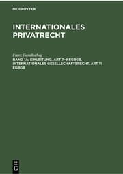 Cover von Einleitung. Art 7-9 EGBGB. Internationales Gesellschaftsrecht. Art 11 EGBGB