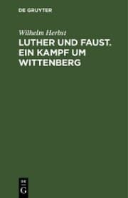 Cover von Luther und Faust. Ein Kampf um Wittenberg
