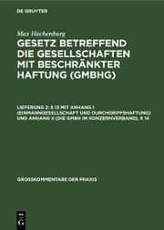 Cover von § 13 mit Anhang I (Einmanngesellschaft und Durchgriffshaftung) und Anhang II (Die GmbH im Konzernverband),§ 14