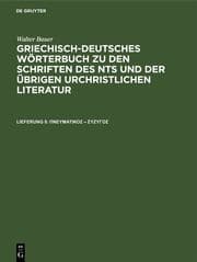 Cover von Griechisch-Deutsches Wörterbuch zu den Schriften des NTs und der übrigen urchristlichen Literatur (AAYWB70), Band: 8