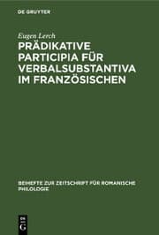 Cover von Prädikative Participia für Verbalsubstantiva im Französischen