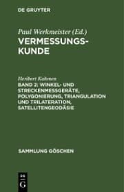 Cover von Winkel- und Streckenmeßgeräte, Polygonierung, Triangulation und Trilateration, Satellitengeodäsie