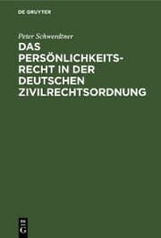Cover von Das Persönlichkeitsrecht in der deutschen Zivilrechtsordnung