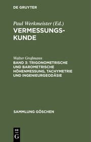 Cover von Trigonometrische und barometrische Höhenmessung, Tachymetrie und Ingenieurgeodäsie