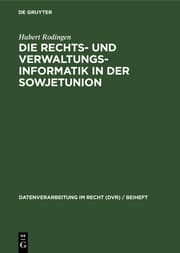 Cover von Die Rechts- und Verwaltungsinformatik in der Sowjetunion