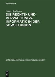 Cover von Die Rechts- und Verwaltungsinformatik in der Sowjetunion