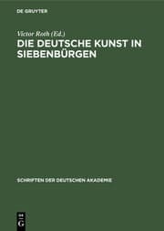 Cover von Die deutsche Kunst in Siebenbürgen