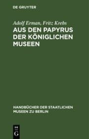 Cover von Aus den Papyrus der Königlichen Museen