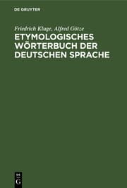 Cover von Etymologisches Wörterbuch der deutschen Sprache