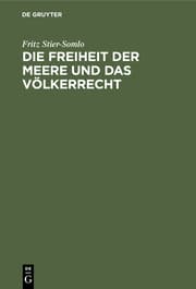 Cover von Die Freiheit der Meere und das Völkerrecht