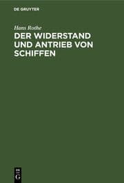 Cover von Der Widerstand und Antrieb von Schiffen