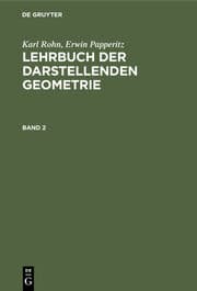 Cover von Karl Rohn; Erwin Papperitz: Lehrbuch der darstellenden Geometrie. Band 2