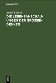 Cover von Die Lebensanschauungen der grossen Denker